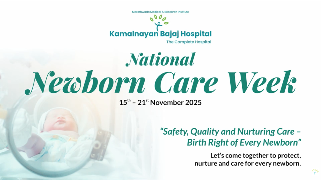Celebrating National Newborn Care Week at Kamalnayan Bajaj Hospital