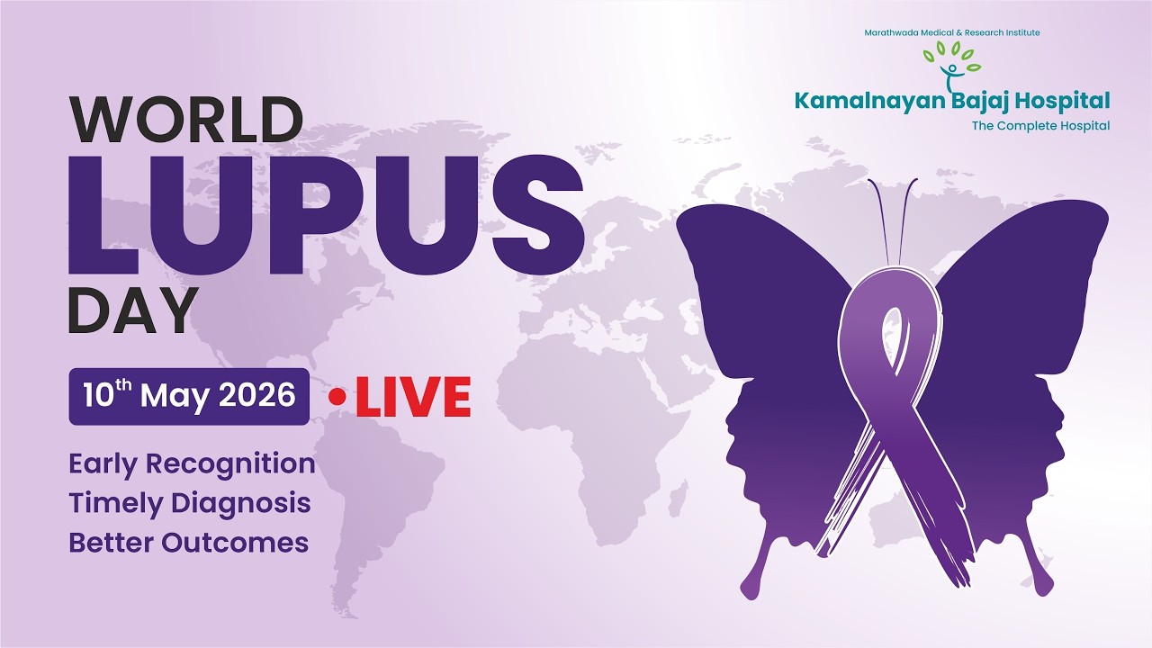 World Lupus Day Live at Kamalnayan Bajaj Hospital